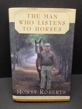 The Man Who Listens to Horses: The Story of a Real-Life Horse Whisperer  HCDJ